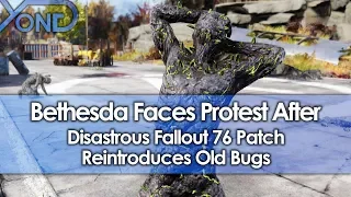 Bethesda Faces Protest After Disastrous Fallout 76 Patch Reintroduces Old Bugs