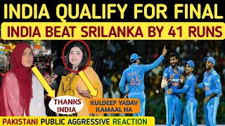 INDIA QUALIFY FOR FINAL | INDIA BEAT SRILANKA BY 41 RUNS | Pakistani Public Reaction