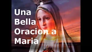 Una Bella Oracion a Maria- Sangre y Agua- Oraciones Para Pedirle a Dios