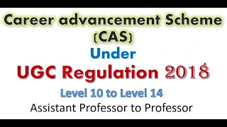 Promotion-Level 10 to Level 14 (Assistant Professor to Professor) CAS