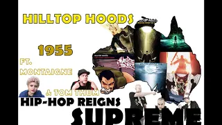 Hilltop Hoods - 1955 Ft. Montaigne & Tom Thum