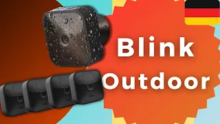 Blink Outdoor – Beste preiswerte Überwachungskamera [DE]