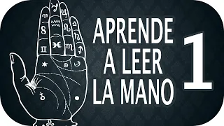 Cómo leer la mano. Parte 1