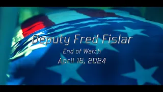 Deputy Fred Fislar End of Watch