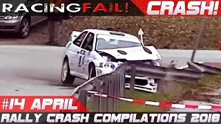 Racing and Rally Crash Compilation Week 14 April 2018 | RACINGFAIL