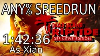 Dead Island: Riptide DE Speedrun - Any% Xian (1:42:36) (old)