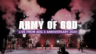Army of God | Live From AOG X Anniversary 2020 | Army of God Service