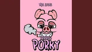 Perreo Porky