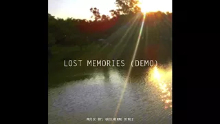 Guilherme Diniz - Nostalgia (Lost Memories) [Demo]