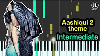 Aashiqui 2 Theme - INTERMEDIATE Piano Tutorial - Aashiqui 2 (2013)