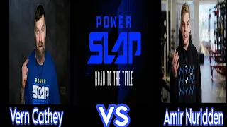 Power Slap | Vern Cathey vs Amir Nuridden