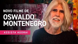 No ar! A Chave do Vale Encantado, novo filme de Oswaldo Montenegro