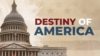 Destiny of America | Documentary  Jimmy DeYoung