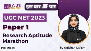 UGC NET 2023 | Paper 1 Research Aptitude Marathon | Gulshan Mam