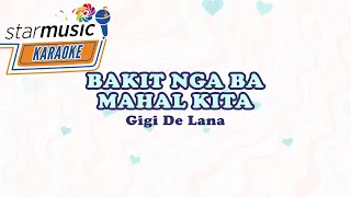 Bakit Nga Ba Mahal Kita - Gigi de Lana feat. Gigi Vibes (Karaoke)