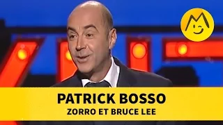 Patrick Bosso : Zorro et Bruce Lee (sketch)