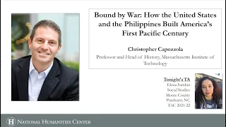 Bound by War: How the United States and the Philippines Built America’s First Pacific Century