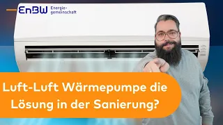 Luft-Luft Wärmepumpe die Lösung in der Sanierung als Ersatz für die Etagenheizung?