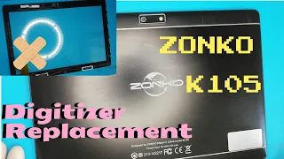 Tablet ZONKO Model: K105 digitizer replacement