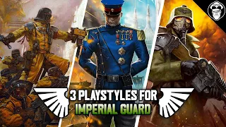 Top 3 Guard Playstyles RIGHT NOW! | Astra Militarum | Warhammer 40,000