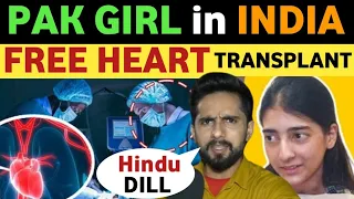 PAK GIRL WITH HINDU HEART, VISIT TO INDIA FOR MEDICAL TREATMENT, PAK PUBLIC REACTION ON INDIA REAL