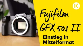 Hands-On Fujifilm GFX 50s II - Einstieg in Mittelformat | Foto Koch #fujifilm #gfx50sii