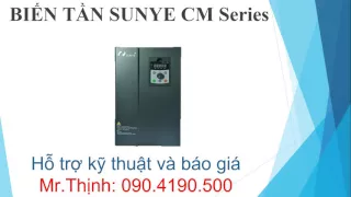 Biến tần SUNYE CM150- 530- 560- 580- 583 mua bán sửa chữa hướng dẫn cài đặt