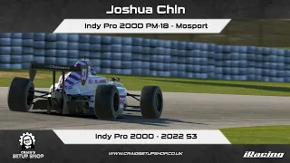 iRacing - 22S3 - Indy Pro 2000 PM-18 - Indy Pro 2000 - Mosport - JC
