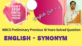 WBCS Preliminary Previous 18 Year Solved Question || English || Synonym || Set - 4
