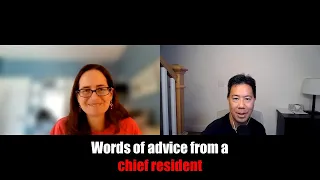 Words of advice from a chief resident