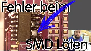 🎖️ Danach seid ihr Profis! 🤷 Fehler/Tipps fürs SMD Löten