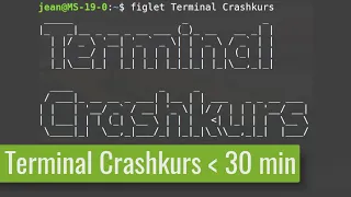 Terminal Crashkurs - Meistere den Linux Terminal in unter 30 Minuten!