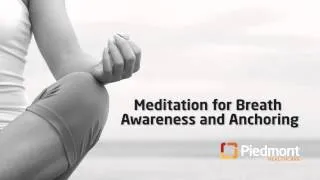 13-minute meditation: Anchoring and breath awareness