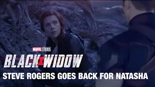 Steve Rogers goes back for Natasha - Black Widow Prologue