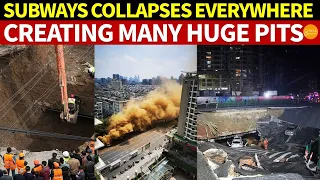 Tofu-Dregs Subways Collapse in China: Many Large Pits, Tens of Meters Deep, With Water Surging