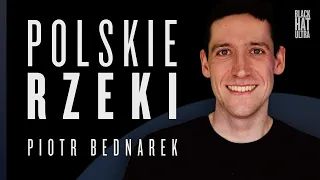 Problemy polskich rzek - Piotr Bednarek - BlackHat Ultra #135