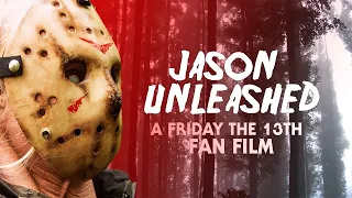 JASON UNLEASHED - A Friday the 13th Fan Film 2022