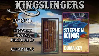 Kingslingers - 3.53: Duma Key (Part 1)