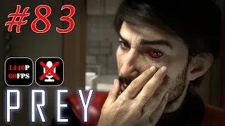 Prey #83 - Разум Без Границ | Финал