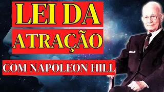 Napoleon Hill Ensina Como Fazer a LEI DA ATRAÇÃO Funcionar de Verdade