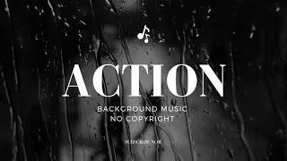 Action background music no copyright | cinematic epic music