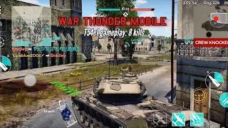 T54E1 gameplay (8 kills) - War Thunder mobile