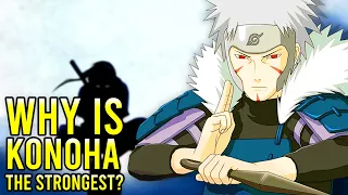 Why Is Konoha The Strongest Hidden Village?