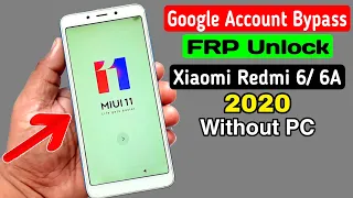 Redmi 6/ 6A Google Account/FRP Bypass 2020 (Without PC)