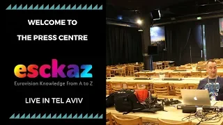 ESCKAZ in Tel Aviv: Press centre tour (English) 2019