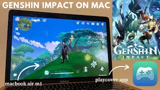 ☘️ GENSHIN IMPACT on macbook with playcover UPDATED!! + keymapping 🎮