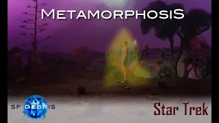 A Look at Metamorphosis (Star Trek)