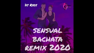 Sensual Bachata Hits 2020 / Bachata Sensual Exitos 2020
