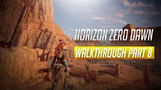 Horizon Zero Dawn Walkthrough part 8