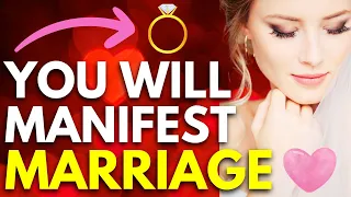 You Will Manifest Marriage